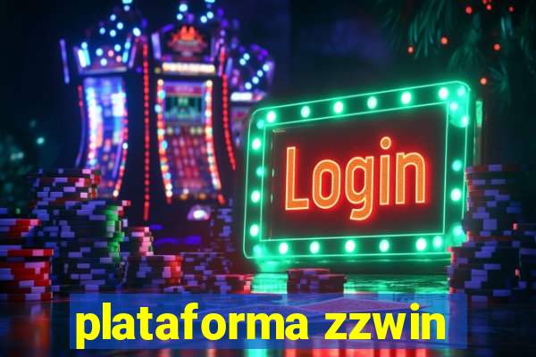 plataforma zzwin